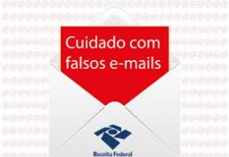 Mensagens falsas em nome da Receita Federal Mensagens falsas em nome da Receita Federal