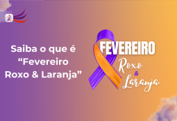 Fevereiro Roxo e Laranja: O Impacto da Conscientização no Bem-Estar Empresarial Fevereiro Roxo e Laranja: O Impacto da Conscientização no Bem-Estar Empresarial